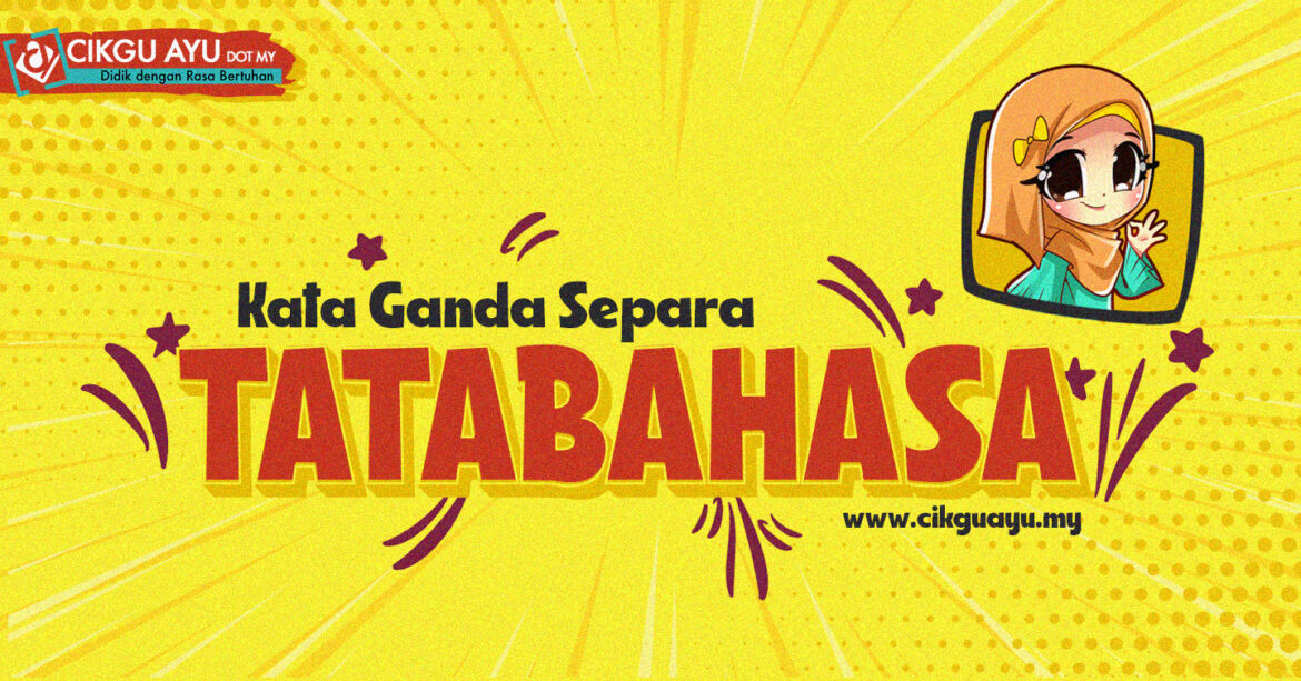 Latihan Kata Ganda Separa tahun 3 4 5 6