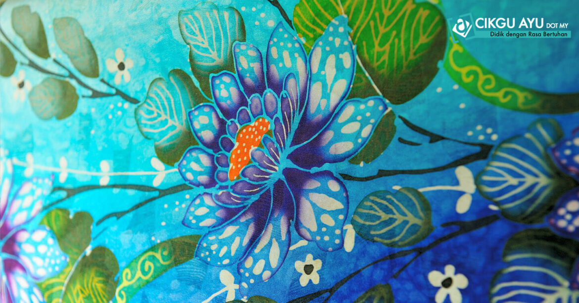 Contoh Batik Malaysia Cikgu Ayu